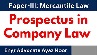 Prospectus in Company Law  Company Law  Engr Advocate Ayaz [upl. by Ginger]