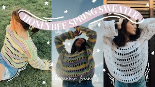 Crochet 🌸HoneyBee Spring Sweater🌸 Tutorial  Crochet Sweater Tutorial beginner friendly [upl. by Homerus826]