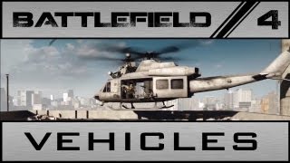 Battlefield 4 Vehicles List [upl. by Cairistiona54]