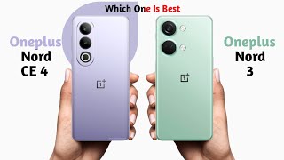 Oneplus Nord CE 4 vs Oneplus Nord 3 [upl. by Luo]