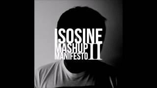 Isosine  Mashup Manifesto 2 FULL ALBUM [upl. by Parrnell140]