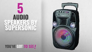 Top 5 Supersonic Audio Speakers 2018 Supersonic Portable Bluetooth DJ Speaker with FM Radio [upl. by Mirabel]