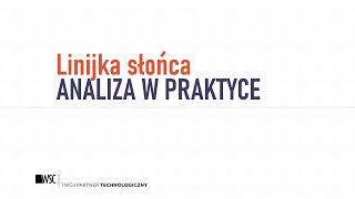 1 Linijka Słońca  Czym jest Wprowadzenie do narzędzia  Rafał Ślęk z WSC [upl. by Goff648]