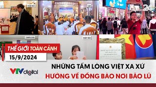 Thế giới toàn cảnh 159 Những tấm lòng Việt xa xứ hướng về đồng bào vùng bão lũ  VTV24 [upl. by Aienahs]