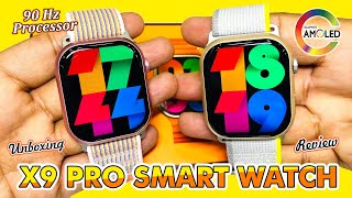 X9 Pro Smart Watch  Super Amoled Display  Chat GPT Feature  Complete Review amp Unboxing [upl. by Lenhart]