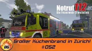 Notruf 112  Die Feuerwehr Simulation 052  Großer Küchenbrand in Zürich  Lets Play HD [upl. by Blackburn]