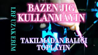 TAKILMADAN JİG KULLANMADAN UZAKTAKİ BALIĞI ALAN EN KOLAY TAKIM lrf istavrit lrfizmit ajido [upl. by Leunamesoj]