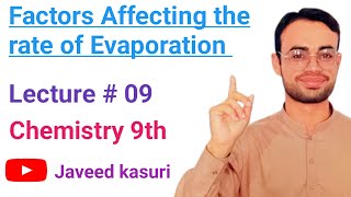 Factors Affecting the Rate of Evaporation  Factors on Evaporation Class 9th [upl. by Inasah]