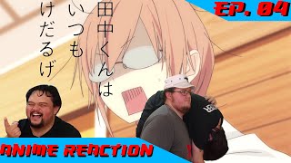 CALCULATING BOOBAGE  Anime Reaction Tanakakun wa Itsumo Kedaruge Ep 04 [upl. by Zahara]