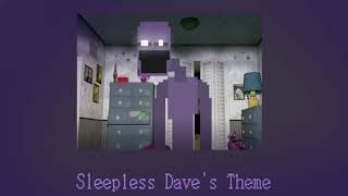 Sleepless Daves Theme 8d  Dsaf 2 [upl. by Elletsirk]