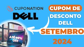 CUPOM DELL SETEMBRO 2024  OFERTAS DE ANIVESÁRIO  CÓDIGOS ATIVOS [upl. by Ahsirtak]