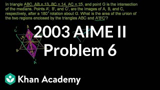 2003 AIME II problem 6  AIME  Math for fun and glory  Khan Academy [upl. by Baggott564]