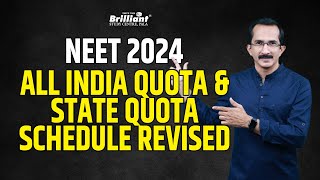 NEET 2024  All India Quota amp State Quota Schedule Revised [upl. by Ylenaj]