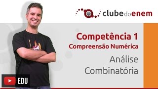 Análise Combinatória  C1  Clube do Enem [upl. by Anyal]