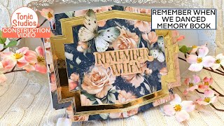 Remember When We Danced MEMORY BOOK Tonic Studios [upl. by Liamaj]