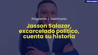 TESTIMONIO I JASSON SALAZAR DESTERRADO cuenta su historia [upl. by Ekaj]