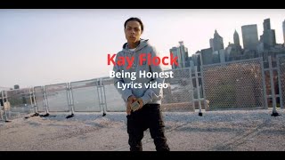 Kay FlockBeing Honest Lyrics video [upl. by Liman]