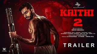 Kaithi 2  First Trailer  Suriya  Kamal Hassan  Fahadh Fassil  Lokesh [upl. by Arthur]