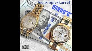 GarroG Focus opie skarrel Prod by Chebo Loyalty RapLORDS [upl. by Newberry]