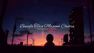 Bewafa Tera masoom chehra slowed reverb song viral [upl. by Iht]