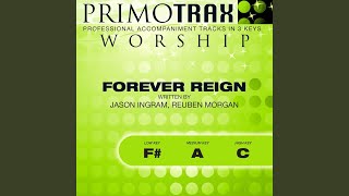 Forever Reign High Key C Performance Backing Track [upl. by Pantin195]