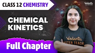 Chemical Kinetics Class 12 Full Chapter  Class 12 Chemistry Chapter 3  JEE 2024  Suman mam [upl. by Kearney]