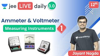 JEE Measuring Instruments L1  Ammeter  Voltmeter  Unacademy JEE  Physics  Jayant Nagda [upl. by Esnahc289]