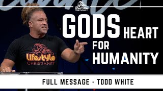 Todd White  Gods Heart for Humanity [upl. by Johnstone638]