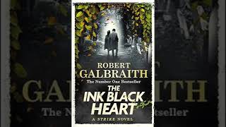 The Ink Black Heart 23 🎧 Novel by J K Rowling 🎧 Audiobook Detective Horror Novel [upl. by Showker]