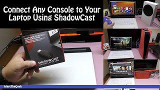 Connect Any Console to Your Laptop Using ShadowCast [upl. by Leiruh]