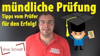 Mündliche Prüfung  Tipps vom Prüfer für den Erfolg  Lehrerschmidt [upl. by Roskes]