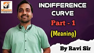 🔴 Meaning of Indifference Curve  Indifference Curve Analysis Indifference map  Indifference curve [upl. by Aguste]