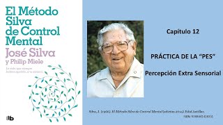 METODO SILVA de Control Mental cap 12 pes metodosilva josesilva controlmental [upl. by Eiramanad]