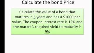 How to calculate the bond price and yield to maturity [upl. by Damara]