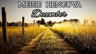 Meisie Henguva December 2023🔥 [upl. by Ecinrev564]