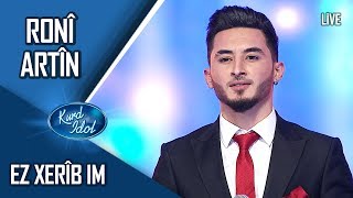 Kurd Idol  Ronî Artîn  Ez Xerîb im  ڕۆنی ئاڕتین ئەز خەریبم [upl. by Nomyt]