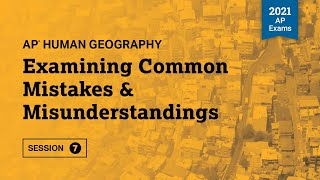 2021 Live Review 7  AP Human Geography  Examining Common Mistakes amp Misunderstandings [upl. by Drida]