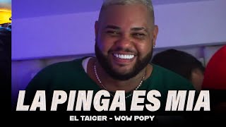 🎬 El Taiger x Wow Popy x Dj Unic  La Pinga es Mia Video Oficial Rembow Cubaton 2022 [upl. by Icken399]