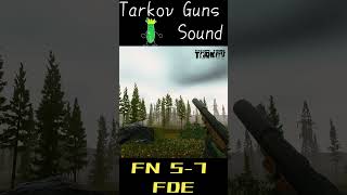 Tarkov Guns Sound FN 57 FDE タルコフ escapefromtarkov shorts tarkov [upl. by Dail]