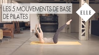 Les 5 mouvements de base de pilates┃ELLE Pilates [upl. by Llednor]