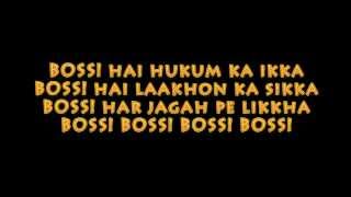 BOSS LYRICS  HONEY SINGH feat Akshay Kumar Title Song [upl. by Bernadette]