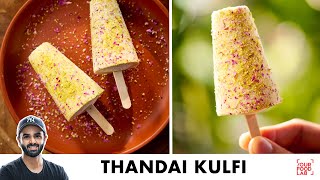 Thandai Malai Kulfi Recipe  Instant Thandai Masala  ठंडाई मलाई कुल्फी  Chef Sanjyot Keer [upl. by Sigismundo]