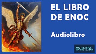 El libro de Enoc Audiolibro completo [upl. by Grefe833]