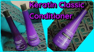 Keratin Classic Conditioner Unboxing amp Review [upl. by Yllek]