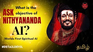 Whats the Objective of Ask Nithyananda AI insight about the Worlds First Spiritual AI [upl. by Rickard]