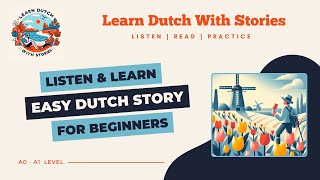 Lentewandeling bij de Tulpenvelden  Dutch Story for beginners A0A1 level [upl. by Nanon980]