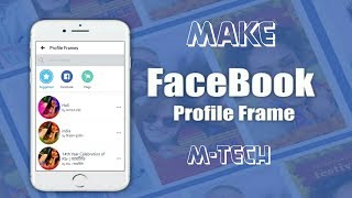 How To Create Your Own Profile Picture Frame For Facebook 2020 [upl. by Enidualc802]