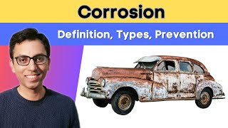 Corrosion What is Corrosion definition Types Effects and its Prevention [upl. by Mcdade]