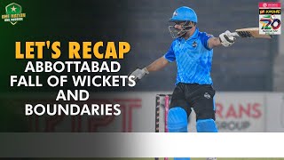 Lets Recap Abbottabad Fall of Wickets and Boundaries  Match 39  National T20  PCB  M1W1L [upl. by Nadda624]