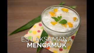 Resep Spesial dan Cara Membuat Es Laksamana Mengamuk yang Segar dan Enak [upl. by Atalayah]